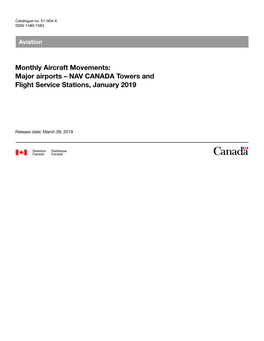Monthly Aircraft Movements: Major Airports – NAV CANADA Towers and Flight Service Stations, January 2019