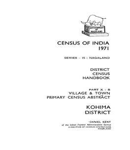 District Census Handbook, Kohima, Part X-B, Series-15,Nagaland