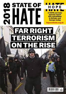 Far Right Terrorism on the Rise HOPE Not Hate Challenges Organised Hate and Intolerance Within Our Society