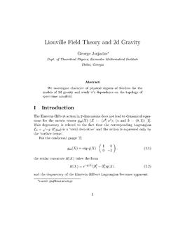 Liouville Field Theory and 2D Gravity I Introduction