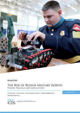 The Rise of Russia's Military Robots I About the Authors