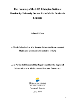 The Framing of the 2005 Ethiopian National Election by Privately Owned Print Media Outlets in Ethiopia