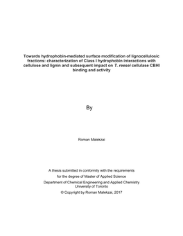 Characterization of Class I Hydrophobin Interactions with Cellulose and Lignin and Subsequent Impact on T