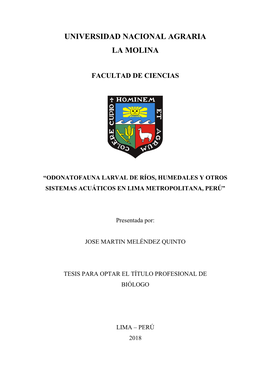 Odonatofauna Larval De Ríos, Humedales Y Otros Sistemas Acuáticos En Lima Metropolitana, Perú”