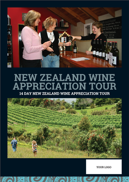New Zealand Wine Appreciation Tour 14 Day New Zealand Wine Appreciation Tour
