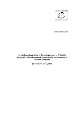 Fourth Report Submitted by Slovenia Pursuant to Article 25, Paragraph 2 of the Framework Convention for the Protection of National Minorities