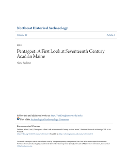 Pentagoet: a First Look at Seventeenth Century Acadian Maine Alaric Faulkner