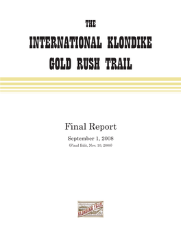 Intebnational Klondike Gold Bush Tbail