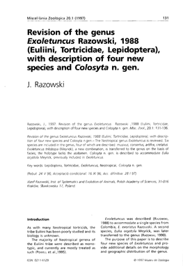 Revision of the Genus Exoletuncus Razowski, 1988 (Euli Ini, Tortricidae, Lepidoptera), with Description of Four New Species And- Colosyta N