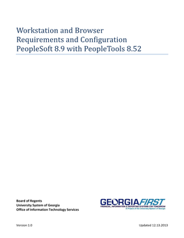 Workstation and Browser Requirements and Configuration Peoplesoft 8.9 with Peopletools 8.52