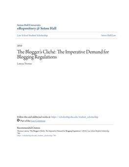 The Imperative Demand for Blogging Regulations