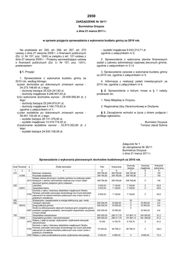 ZARZĄDZENIE Nr 36/11 Burmistrza Orzysza Z Dnia 21 Marca 2011 R. W Sprawie Przyjęcia Sprawozdania Z Wykonania Budżetu Gminy Za