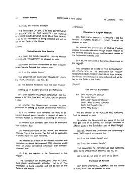 THE MINISTER of STATE in the DEPARTMENT Education in English Medium of EDUCATION in the MINISTRY of HUMAN RESOURCE DEVELOPMENT (SHRI MUHI RAM SAIKIA): 865