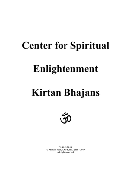 Center for Spiritual Enlightenment Kirtan Bhajans