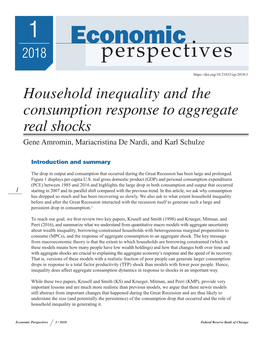 Household Inequality and the Consumption Response to Aggregate Real Shocks Gene Amromin, Mariacristina De Nardi, and Karl Schulze