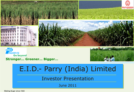 E.I.D.- Parry (India) Limited Investor Presentation June 2011