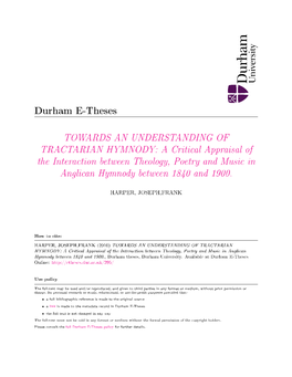 TOWARDS an UNDERSTANDING of TRACTARIAN HYMNODY: a Critical Appraisal of the Interaction Between Theology, Poetry and Music in Anglican Hymnody Between 1840 and 1900