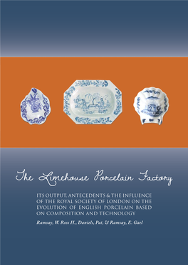 The Limehouse Porcelain Factory