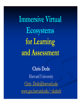 Immersive Virtual Ecosystems for Learning and Assessment