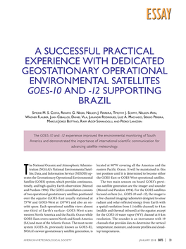 A Successful Practical Experience with Dedicated Geostationary Operational Environmental Satellites Goes-10 and -12 Supporting Brazil