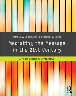 Mediating the Message in the 21St Century