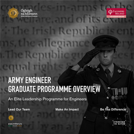 ARMY ENGINEER GRADUATE PROGRAMME OVERVIEW an Elite Leadership Programme for Engineers