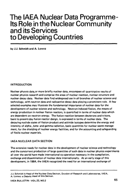 The IAEA Nuclear Data Programme Its Role in the Nuclear Community and Its Services to Developing Countries by J.J