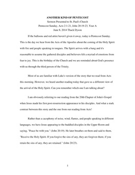 1 ANOTHER KIND of PENTECOST Sermon Presented to St. Paul's Church Pentecost Sunday, Acts 2:1-21, John 20:19-23, Year a June 8, 2