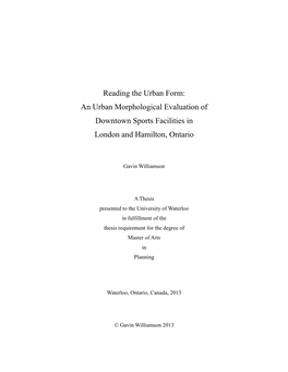 Reading the Urban Form: an Urban Morphological Evaluation of Downtown Sports Facilities In