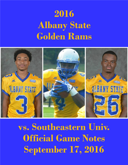 2016 Albany State Golden Rams Vs. Southeastern Univ. Official Game