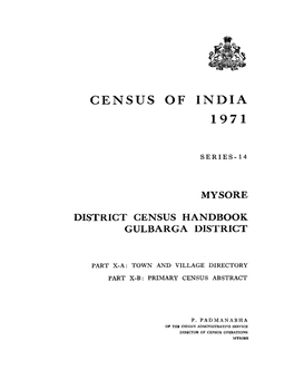 District Census Handbook, Gulbarga, Part X-A, B, Series-14
