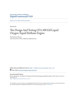 The Design and Testing of a 500 Lbf Liquid Oxygen/Liquid Methane Engine