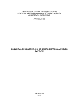 Coqueiral De Aracruz - Es, De Bairro-Empresa a Núcleo Satélite