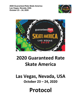 Protocol 2020 Guaranteed Rate Skate America Las Vegas, Nevada, USA October 23 – 24, 2020