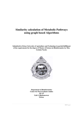 Similarity Calculation of Metabolic Pathways Using Graph Based Algorithms