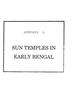 Sun Temples in Early Bengal Appendix- A