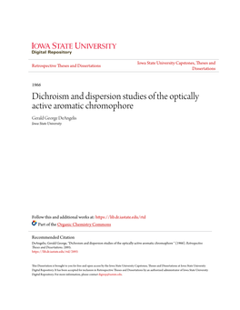 Dichroism and Dispersion Studies of the Optically Active Aromatic Chromophore Gerald George Deangelis Iowa State University