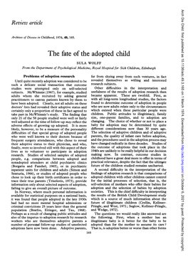 The Fate of the Adopted Child SULA WOLFF from the Department of Psychological Medicine, Royal Hospital for Sick Children, Edinburgh