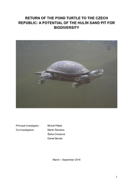 Return of the Pond Turtle to the Czech Republic: a Potential of the Hulín Sand Pit for Biodiversity