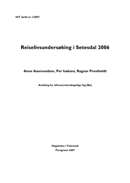 Reiselivsundersøking I Setesdal 2006