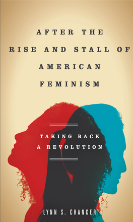 After the Rise and Stall of American Feminism Is an Engaging, Well Written, and Accessible Map of Our Feminist Past, Present, and Future
