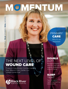 Wound Carecenterisa Program Coordinatorcarmenliebelt: WOUND CARE the NEXTLEVEL of LOCAL PEOPLE