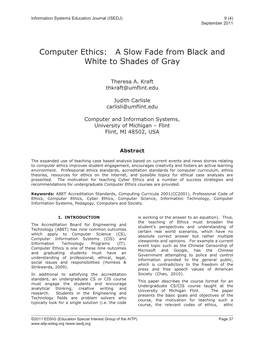 Computer Ethics: a Slow Fade from Black and White to Shades of Gray