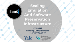 Scaling Emulation and Software Preservation Infrastructure