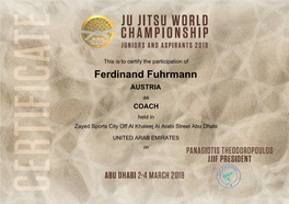 Ferdinand Fuhrmann AUSTRIA As COACH Held in Zayed Sports City Off Al Khaleej Al Arabi Street Abu Dhabi