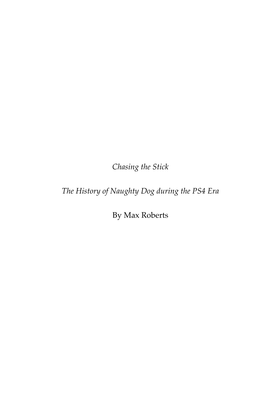 Chasing the Stick: the History of Naughty Dog During the PS4 Era