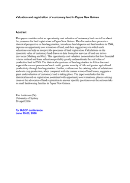 Valuation and Registration of Customary Land in Papua New Guinea Abstract This Paper Considers What an Opportunity Cost Valuatio