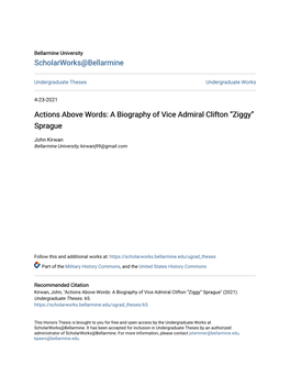 Actions Above Words: a Biography of Vice Admiral Clifton “Ziggy” Sprague