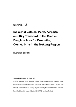 Industrial Estates, Ports, Airports and City Transport in the Greater Bangkok Area for Promoting Connectivity in the Mekong Region