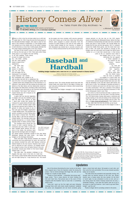 History Comes Alive! on the RADIO L Tales from the City Archives L Some History Comes Alive! Columns Can Be Heard on by Michael E